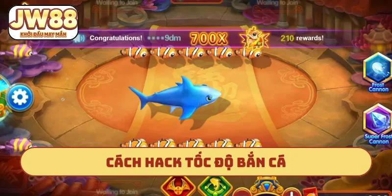 Cách hack tốc độ bắn cá