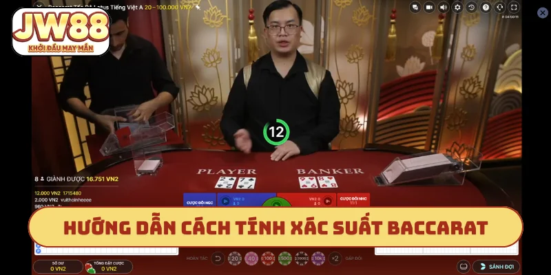 Cách tính xác suất baccarat