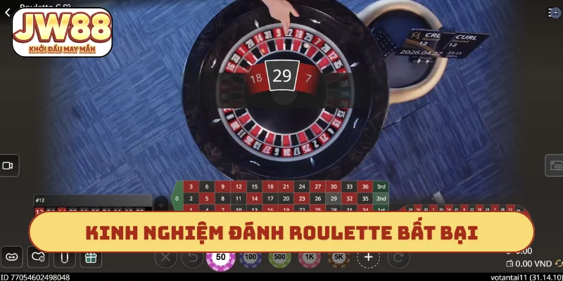 Kinh Nghiệm Đánh Roulette