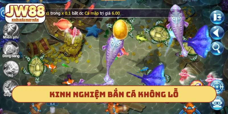 Kinh nghiệm bắn cá không lỗ